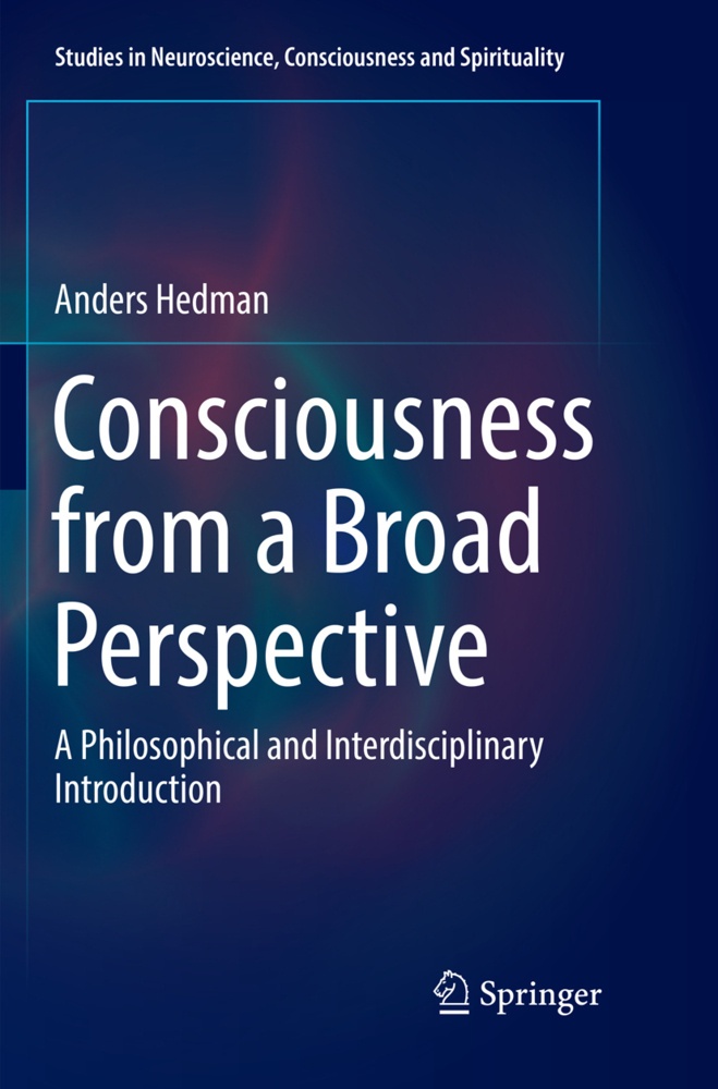 Consciousness From A Broad Perspective - Anders Hedman  Kartoniert (TB)
