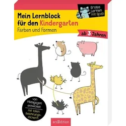 ARSEDITION 134404 Mein Lernblock für den Kindergarten - Farben und Formen