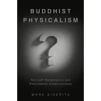 Oxford University Press Buddhist Physicalism?