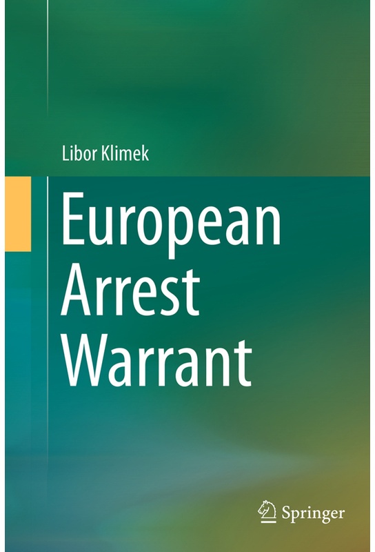 European Arrest Warrant - Libor Klimek  Kartoniert (TB)