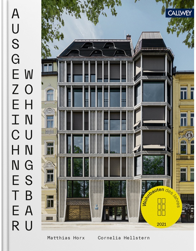 Ausgezeichneter Wohnungsbau 2021 - Cornelia Hellstern, Matthias Horx, Gebunden