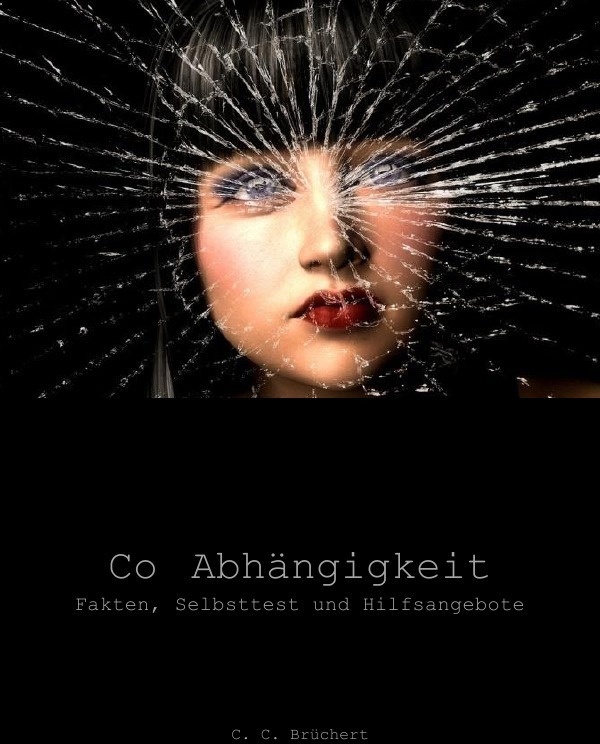 Co-Abhängigkeit - C. C. Brüchert  Kartoniert (TB)