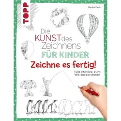 TOPP 29056 Die Kunst des Zeichnens für Kinder Zeichne es fertig! - 100 Motive zum Weiterzeichnen