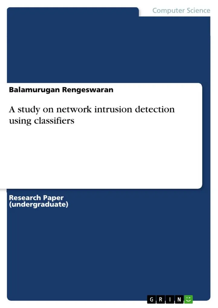 A study on network intrusion detection using classifiers: eBook von Balamurugan Rengeswaran