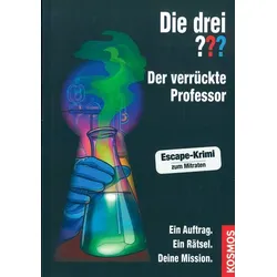Der verrückte Professor - Die drei ??? - Ein Auftrag. Ein Rätsel. Deine Mission.