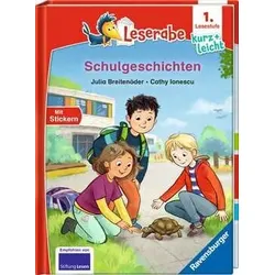 Leserabe - 1. Lesestufe Kurz und leicht: Schulgeschichten