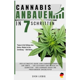 booqspace Cannabis-Anbau zu Hause: Das ultimative Praxishandbuch vom Cannabis-Samen bis zur Ernte – Ein Leitfaden zum Anbauerfolg in 7 einfachen Schritten, inkl. Profi-Tipps für maximale Potenz und Ertrag