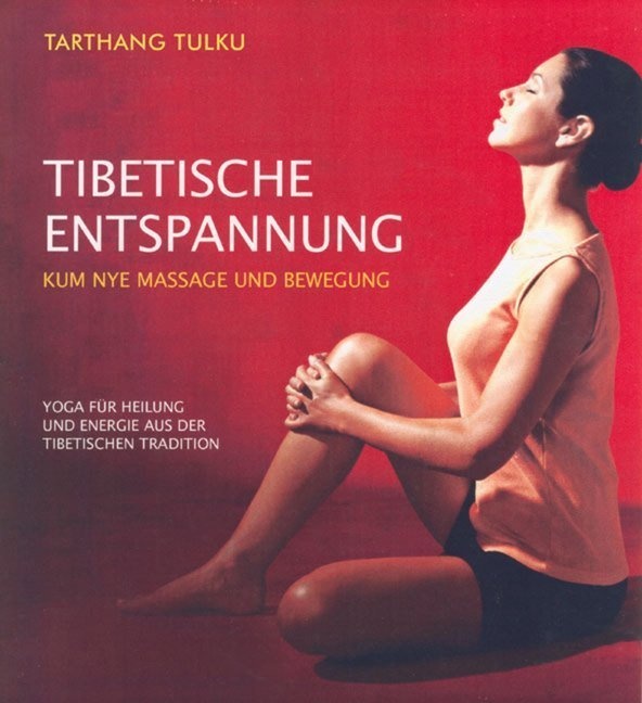 Tibetische Entspannung - Tarthang Tulku  Gebunden