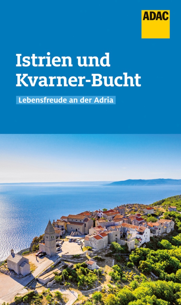 Adac Reiseführer Istrien Und Kvarner-Bucht - Veronika Wengert  Kartoniert (TB)