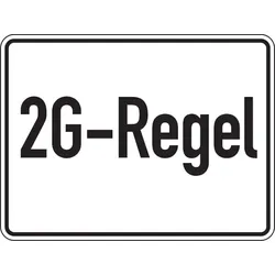 Aufkleber Hinweisschild, 2G-Regel - 200 x 150 mm Folie selbstklebend