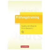 Cornelsen Verlag Prüfungstraining DaF. Goethe-Zertifikat A1: Fit in Deutsch 1 - Übungsbuch