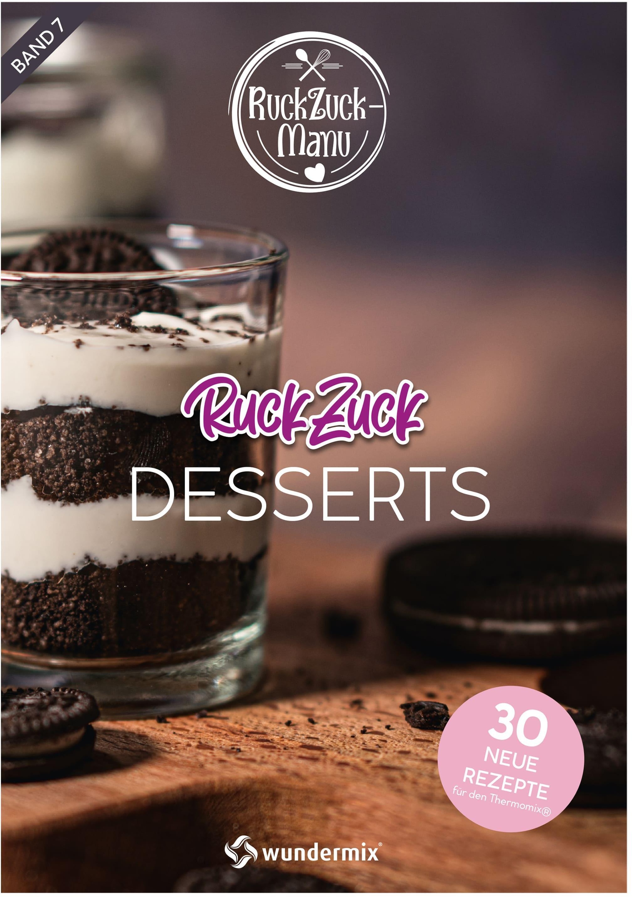 Ruckzuck Desserts | Band 7 - Manuela Titz  Geheftet