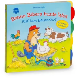 Benno Bibers bunte Welt. Auf dem Bauernhof