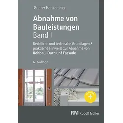 Abnahme von Bauleistungen- 6. A. Band I