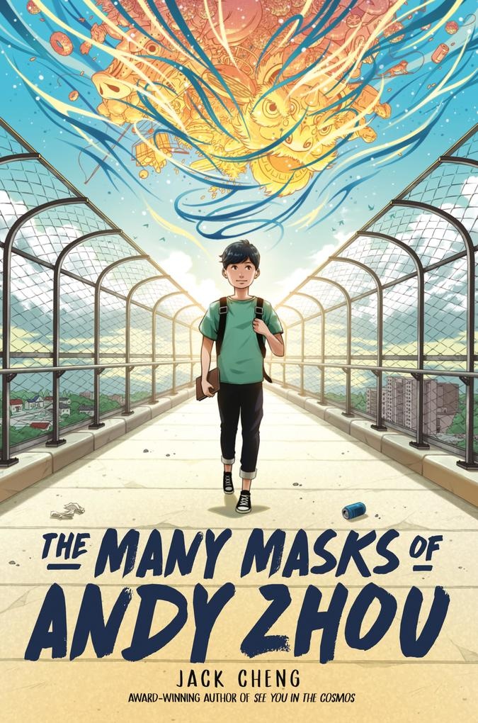 The Many Masks of Andy Zhou: eBook von Jack Cheng