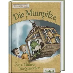 Die Mumpitze - Der entführte Bürgermeister