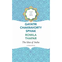 Seagull Books London Ltd The Idea of India: A Dialogue (History for Peace)