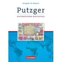 Cornelsen Verlag Putzger Historischer Weltatlas. Kartenausgabe Bayern. 105. Auflage