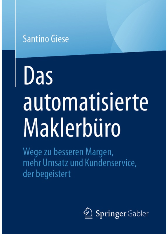 Das Automatisierte Maklerbüro - Santino Giese, Kartoniert (TB)