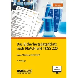 Das Sicherheitsdatenblatt nach REACH und TRGS 220