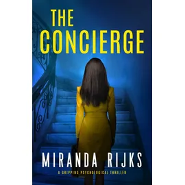 Inkubator Books The Concierge: a gripping psychological thriller