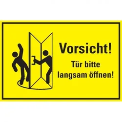 Schild I Hinweisschild Vorsicht! Tür bitte langsam öffnen! Kunststoff, 300x200mm