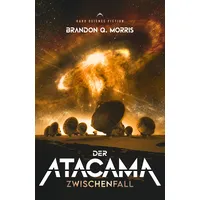 Nova MD Der Atacama Zwischenfall