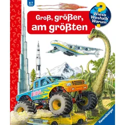 Ravensburger Wieso? Weshalb? Warum?: Groß, größer, am größten (Riesenbuch) 32670