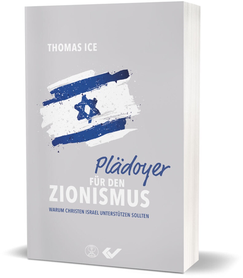 Plädoyer Für Den Zionismus - Thomas Ice  Kartoniert (TB)