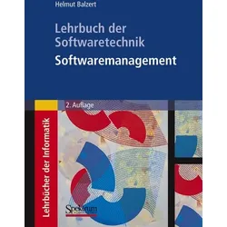 Lehrbuch der Softwaretechnik: Softwaremanagement