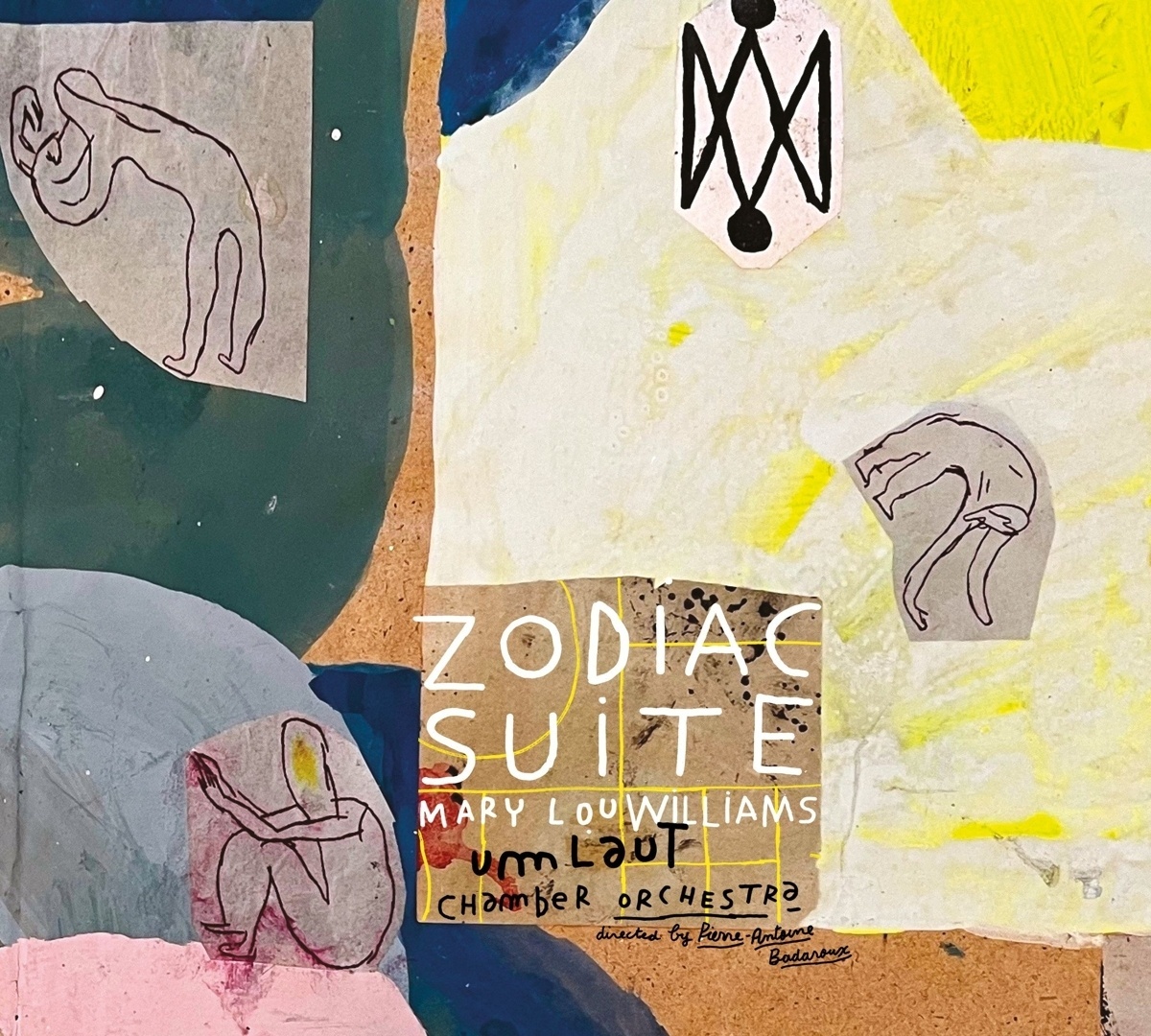 Zodiac Suite &Ndash  Mary Lou Williams - Umlaut Chamber Orchestra  Pierre-Antoin Badaroux. (CD)