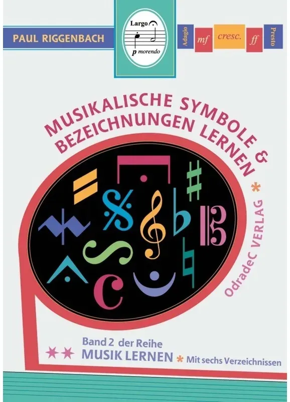 Musikalische Symbole & Bezeichnungen Lernen - Paul Riggenbach  Gebunden