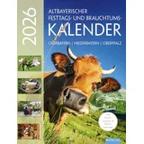 Bayerland Altbayerischer Festtags- und Brauchtumskalender 2026