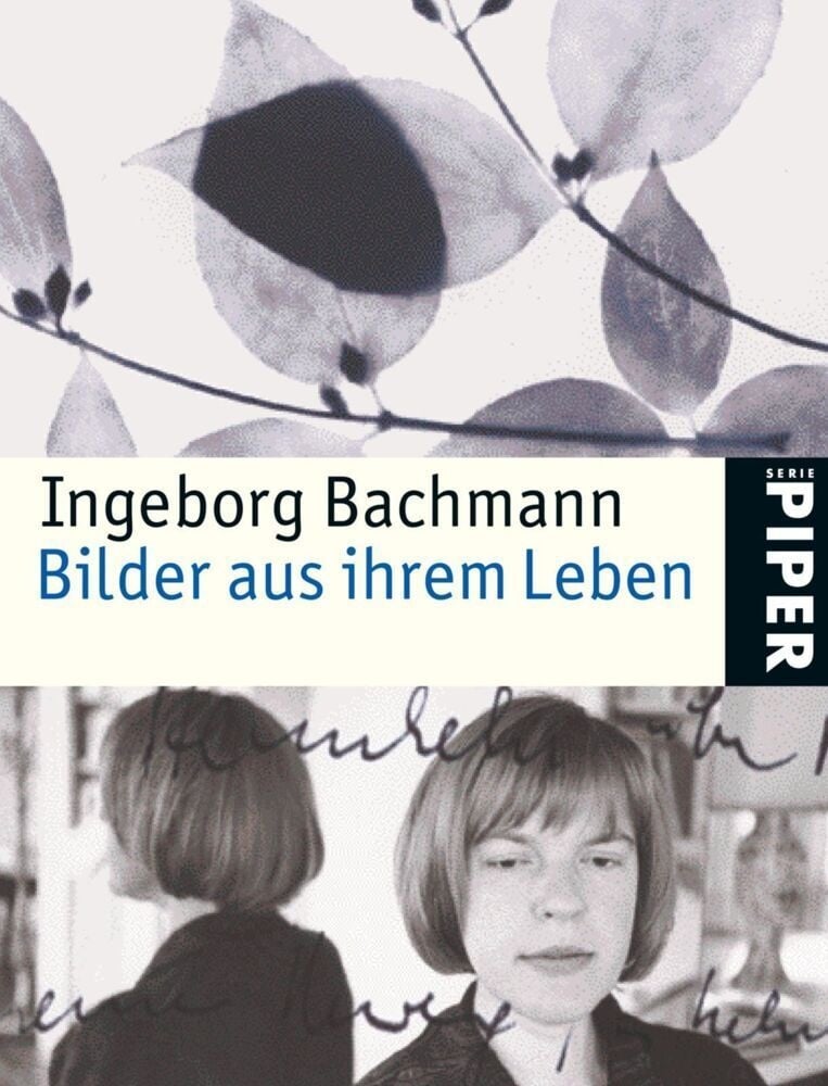 Ingeborg Bachmann  Bilder Aus Ihrem Leben - Ingeborg Bachmann  Taschenbuch