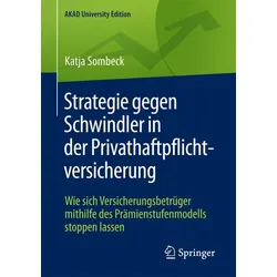 Strategie gegen Schwindler in der Privathaftpflichtversicherung