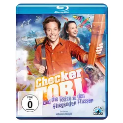 Checker Tobi und die Reise zu den fliegenden Flüssen