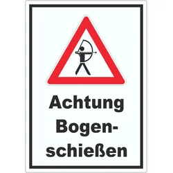 Achtung Bogenschießen Aufkleber A6 (105x148mm)