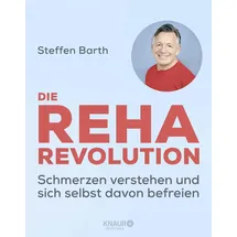 Knaur MensSana HC Die Reha-Revolution