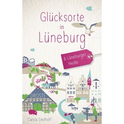 Glücksorte in Lüneburg & Lüneburger Heide