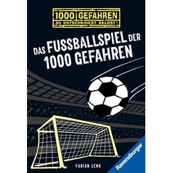 Das Fußballspiel der 1000 Gefahren / 1000 Gefahren Band 10