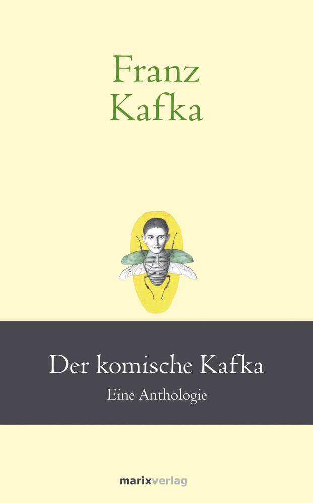 Franz Kafka: Der Komische Kafka - Franz Kafka  Gebunden