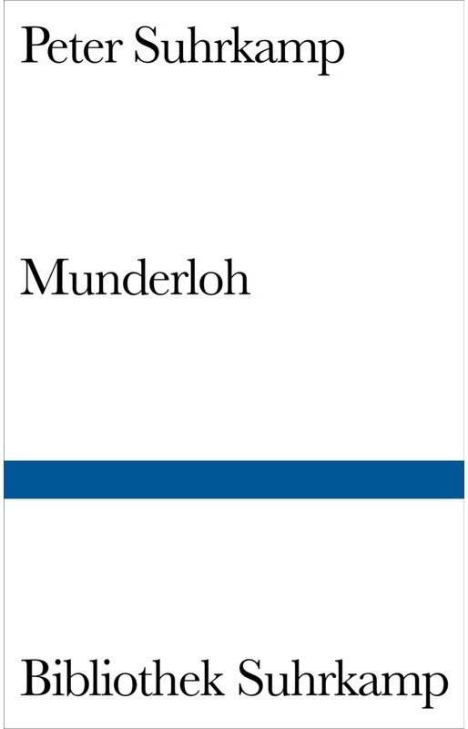 Munderloh - Peter Suhrkamp, Gebunden