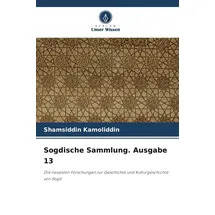 Verlag Unser Wissen Sogdische Sammlung. Ausgabe 11