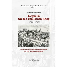 Sax Torgau im Großen Nordischen Krieg