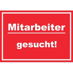 Mitarbeiter gesucht Schild mit Text Aushängeschild rot-weiss A0 (841x1189mm)