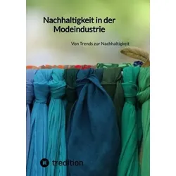 Nachhaltigkeit in der Modeindustrie