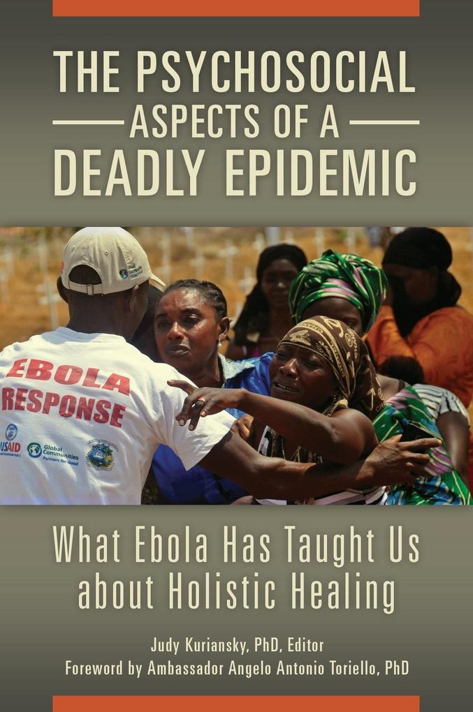 The Psychosocial Aspects of a Deadly Epidemic