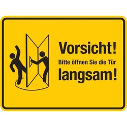 Türschild, Bitte öffnen Sie die Tür langsam!, rechts, gelb, 150 x 200 mm - 200x150 mm Folie selbstklebend