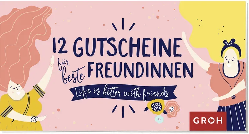 12 Gutscheine Für Beste Freundinnen - Groh Verlag, Gebunden