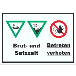 Brut- und Setzzeit Betreten verboten Schild A4 (210x297mm)